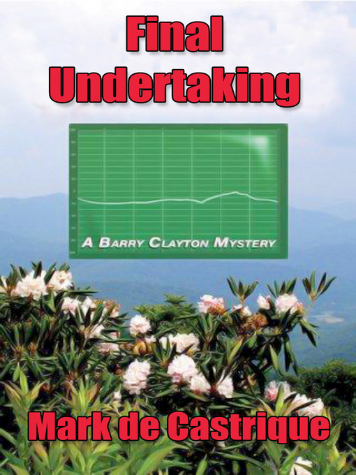 Title details for Final Undertaking by Mark de Castrique - Available